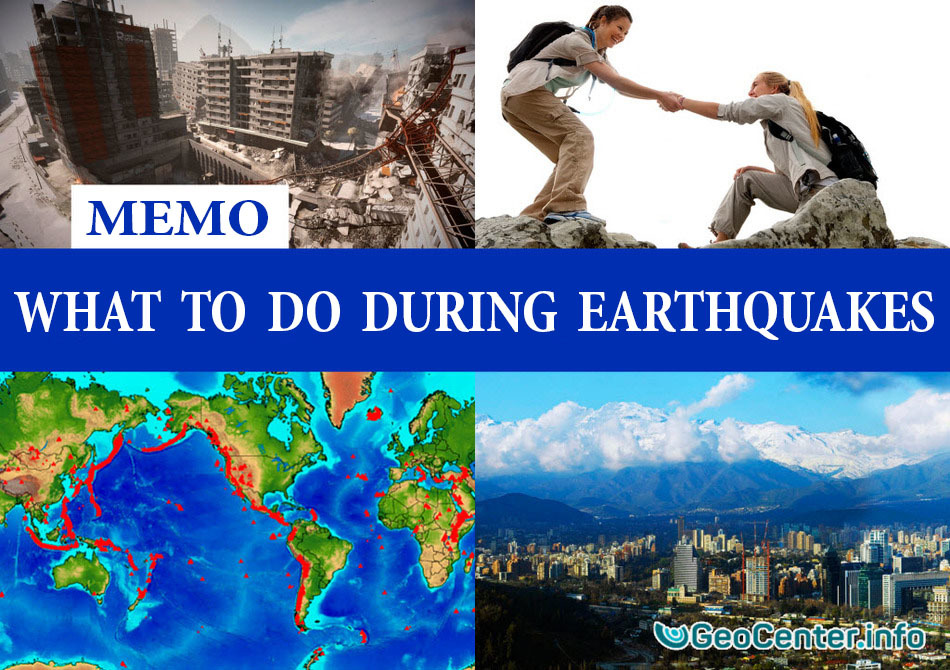 What to do during earthquakes. MEMO