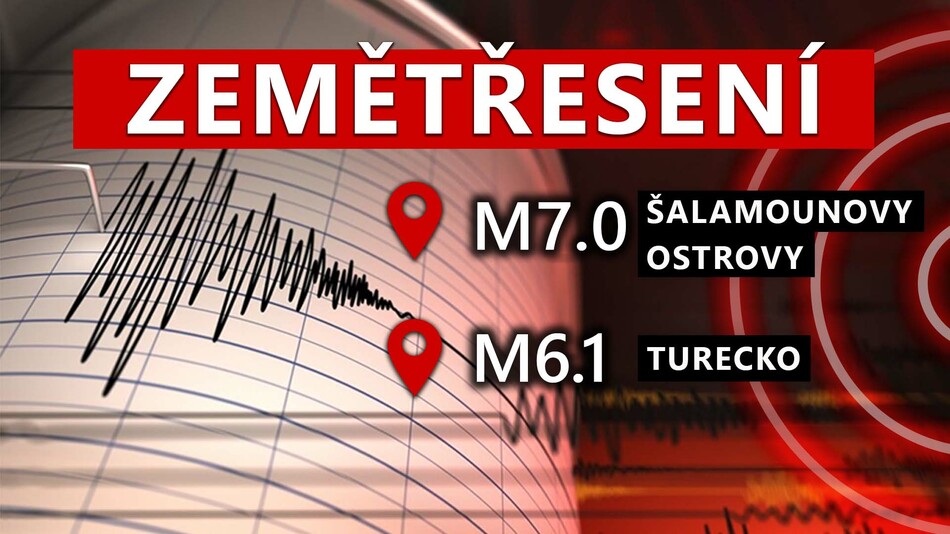 Zemětřesení M7.0 a M6.1 | Šalamounovy ostrovy a Turecko