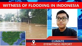 Interview with the witness of floods in Indonesia. Climate Eyewitness report