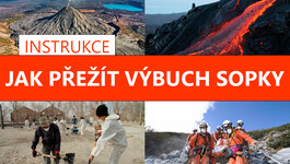 Jak přežít výbuch sopky. INSTRUKCE