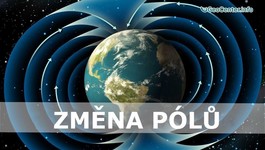 Změna klimatu, změna sklonu zemské osy. Přepólování Země. 100 vydání