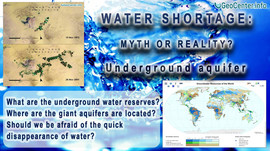 Water Shortage: Myth or Reality? Underground aquifer