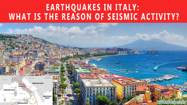 Earthquakes in Italy: what is the reason of seismic activity?