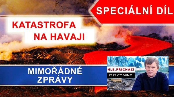 Havaj. Erupce sopky Kilauea a mimořádná evakuace lidí. Speciální díl. Hle přichází